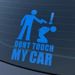 Do Not Touch My Car Sticker Funny Warning 1 pcs